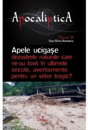 Apele ucigase, dezastrele naturale care ne-au lovit in ultimele secole, avertismente pentru un viitor tragic?