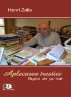 Aplecarea trestiei - pagini de jurnal