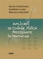 Aplicatii chimie fizica rezolvate Mathcad