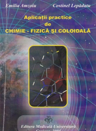 Aplicatii Practice de Chimie-Fizica si Coloidala