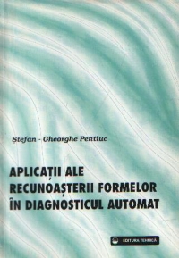 Aplicatii ale recunoasterii formelor in diagnosticul automat