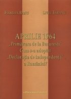 Aprilie 1964 Cum adoptat Declaratia