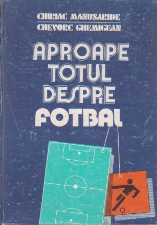 Aproape totul despre fotbal, Editia a II-a Revazuta si Adaugita