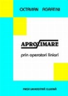 APROXIMARE PRIN OPERATORI LINIARI