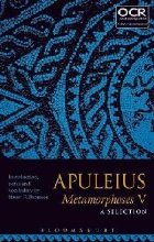 Apuleius Metamorphoses V: A Selection