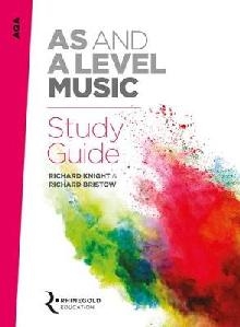 AQA AS and A Level Music Study Guide