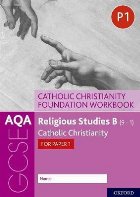 AQA GCSE Religious Studies B (9-1): Catholic Christianity Fo