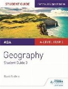 AQA A-level Geography Student Guide 3: Hazards; Population a