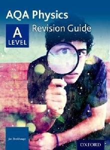 AQA A Level Physics Revision Guide