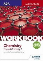 AQA A Level Year 2 Chemistry Workbook: Physical chemistry 2