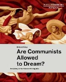 Are Communists Allowed to Dream?