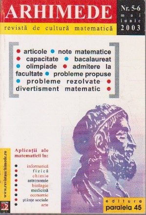 ARHIMEDE-REVISTĂ DE CULTURĂ MATEMATICĂ. 5-6 / 2003