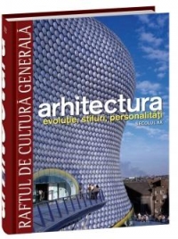 Arhitectura - Secolul XX - Vol. 12