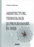 Arhitecturi, tehnologii si programare in web