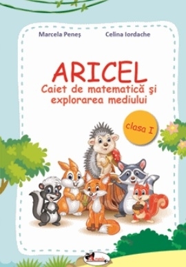 Aricel. Caiet de matematica si explorarea mediului clasa I