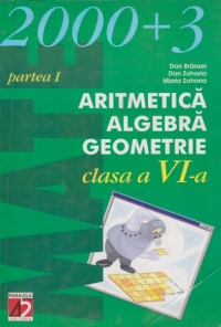 Aritmetica algebra geometrie - clasa a VI-a, Partea I si II