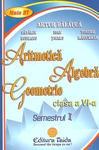 Aritmetica. Algebra. Geometrie, Clasa a VI-a, Semestrul I 2012