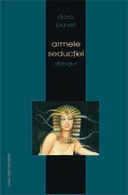 Armele seductiei. Dialoguri