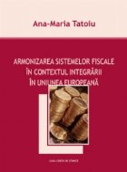 Armonizarea sistemelor fiscale contextul integrarii