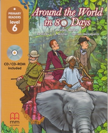 Around The World in Eighty Days.  CD-ROM included. Primary readers level 6