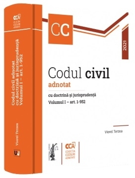 Art 1-952 - Vol. 1 (Set of:Codul civil adnotat cu doctrină şi jurisprudenţăVol. 1)