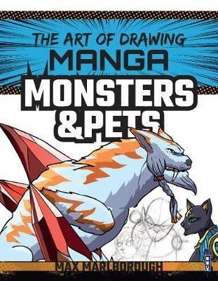 Art of Drawing Manga: Monsters & Pets