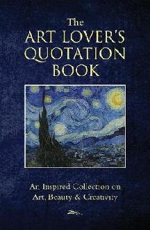 Art Lover's Quotation Book