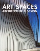 ART SPACES: ARCHITECTURE AND DESIGN