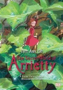 Art of The Secret World of Arrietty (Hardcover)