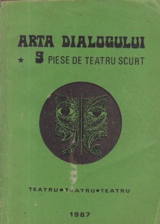 Arta Dialogului - 9 piese de teatru scurt