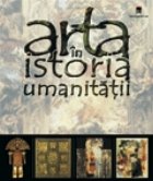 Arta in istoria umanitatii (format A4)