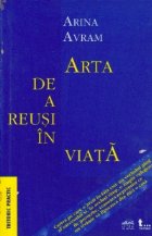 Arta reusi viata invatam intelepciunea