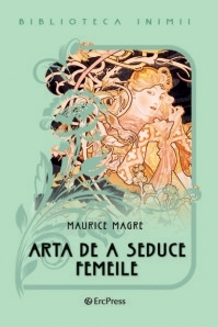 Arta de a seduce femeile (Biblioteca inimii Nr.5)