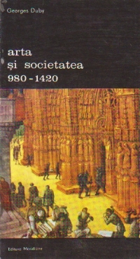 Arta si societatea 980-1420, Volumul al II-lea