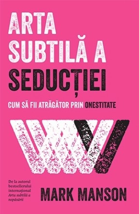 Arta subtilă a seducţiei