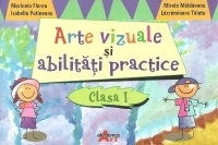 Arte vizuale si abilitati practice clasa I