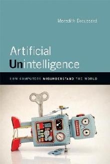 Artificial Unintelligence