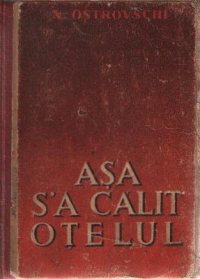 Asa s-a calit otelul