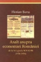 Asalt asupra economiei Romaniei