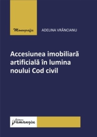 Ascensiunea imobiliară artificială în lumina noului Cod civil