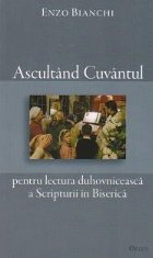 Ascultand Cuvantul pentru lectura duhovniceasca