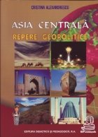 Asia centrala  - Repere geopolitice