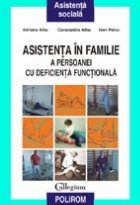 Asistenta in familie a persoanei cu deficienta functionala. Tehnici de ingrijire si manevrare a bolnavului