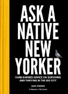 Ask Native New Yorker:Hard Earned