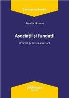 Asociatii si fundatii. Practica judiciara adnotata