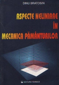 Aspecte neliniare in mecanica pamanturilor