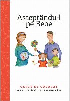 Asteptandu Bebe Carte colorat