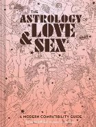 Astrology of Love + Sex