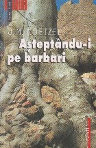 Aşteptându-i pe barbari