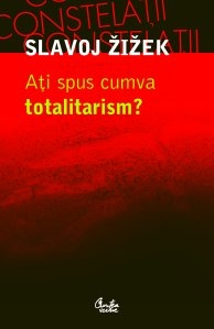 Ati spus cumva totalitarism?